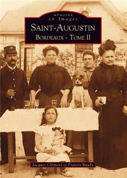 Saint-Augustin Tome 2 - Bordeaux
