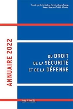 Annuaire du droit de la sécurité et de la défense (édition 2022)