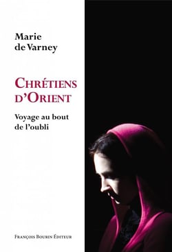 Chrétiens d'orient - voyage au boit de l'oubli