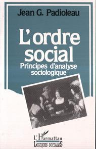 L'ordre social - principes d'analyse sociologique