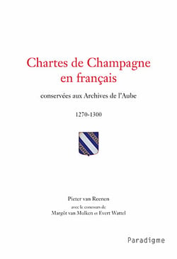 Chartes de champagne en français, conservés aux archives de l'Aube - 1270-1300