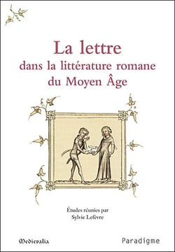 La lettre dans la littérature romane du moyen âge