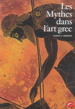 Mythes dans l'art grec (les)