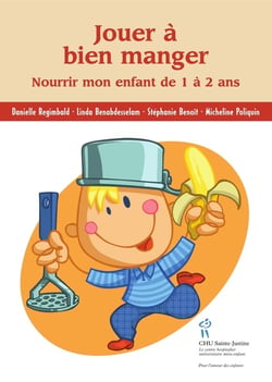 Jouer à bien manger - nourrir mon enfant de 1 à 2 ans