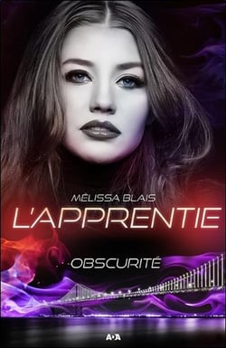 L'apprentie t.2 - obscurité