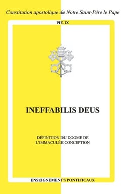 Ineffabilis Deus : Définition du dogme de l'Immaculée Conception