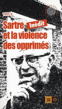 SARTRE ET LA VIOLENCE DES PAUVRES