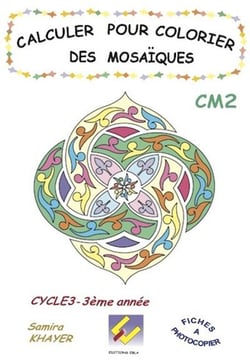 Calculer pour colorier des mosaïques - CM2
