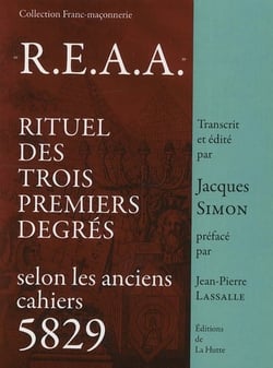 REAA RITUEL DES TROIS PREMIERS DEGRES SELON LES ANCIENS CAHIERS 5829