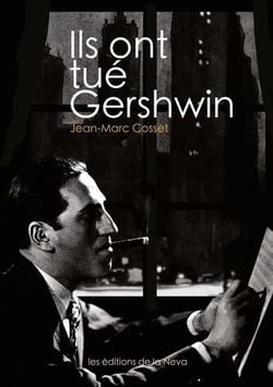 Ils ont tué gershwin