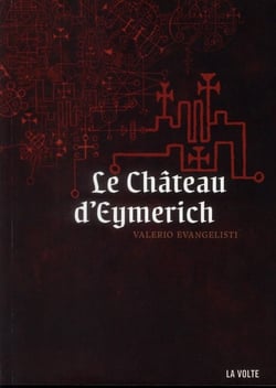 Nicolas Eymerich, inquisiteur Tome 7 : le château d'Eymerich