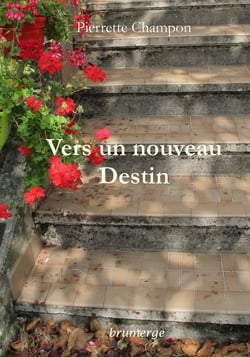 Vers un nouveau destin