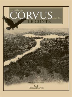 La trilogie Corvus Tome 1 : Le conte