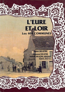 L'Eure Et Loire Les 403 Communes