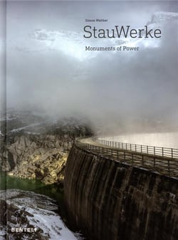 Stauwerke - monuments of power