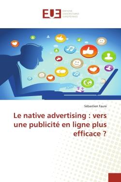 Le native advertising : vers une publicite en ligne plus efficace ?