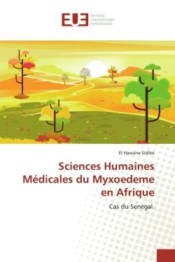Sciences Humaines Médicales du Myxoedeme en Afrique : Cas du Senegal.
