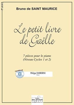 Le petit livre de Gaëlle : 7 pièces faciles pour piano