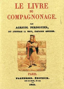 Le livre du compagnonage - Tome 1 et 2