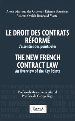 Le droit des contrats réformé. The New French Contract Law : L'essentiel des points-clés