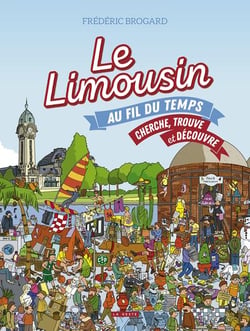 Limousin au fil du temps : Cherche et trouve