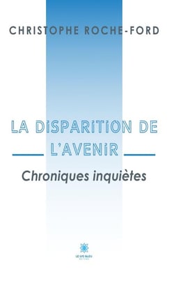 La disparition de l'avenir
