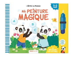 L'école des pandas - Ma peinture magique : Les lettres