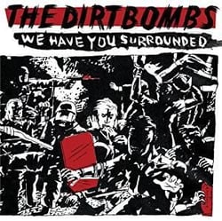 We have you surrounded