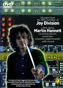 He wasn't just a fifth member of joy division : a film about martin hannett