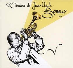 L'univers de Jean-Claude Borelly - CD