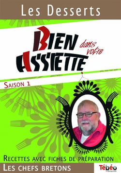 Bien dans votre assiette : les desserts