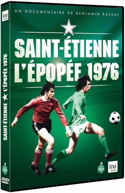 Saint-Etienne : L'épopée 1976