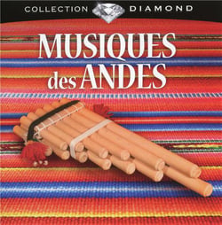 Musiques des Andes - CD