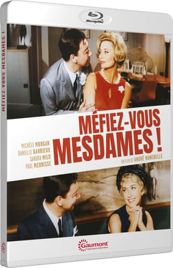 Méfiez-vous, mesdames !