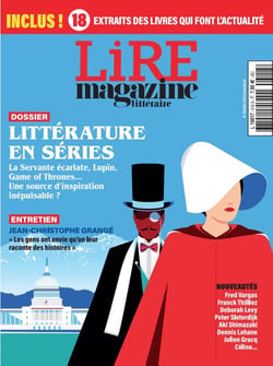 Lire, le magazine littéraire n.518 : les séries et la littérature