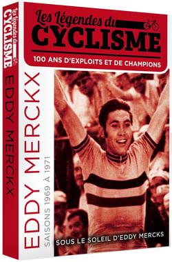 La Légende du cyclisme - DVD n°2 : saisons 1969 à 1971 - Sous le soleil d'Eddy Merckx