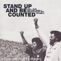 Stand Up & Be Counted /Vol.2 : soul, funk and jazz from a revolutionary era