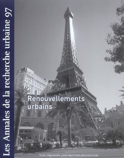 Les annales de la recherche urbaine n.97 - renouvellements urbains