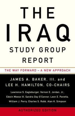 The iraq study group report - the way forward - a new approach