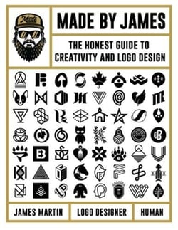 Made by James : the honest guide to creativity and logo design