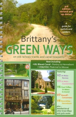 BRITTANY'S GREEN WAYS A GUIDE FOR CYCLISTS AN D WALKERS