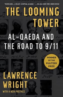 The Looming Tower - Al Qaeda and the Road to 9/11