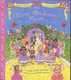 MY FAIRY BRIDESMAID CASTLE