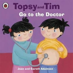 Topsy and tim go to the doctor