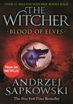 Blood of Elves : The bestselling novel which inspired season 2 of Netflix's The Witcher