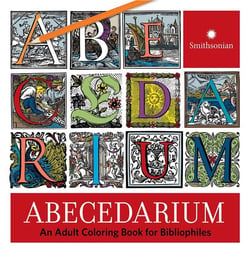 Abecedarium An Adult Coloring Book for Bibliophiles /anglais