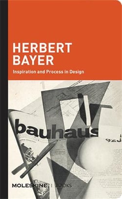 Herbert Bayer inspiration and process in design