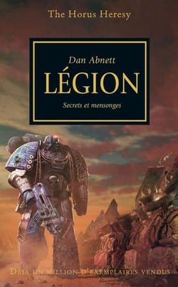 THE HORUS HERESY : LEGION : SECRETS ET MENSONGES