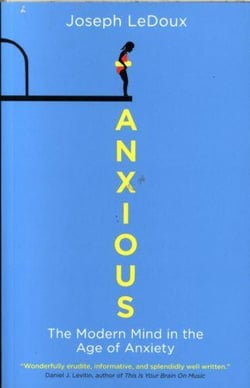 ANXIOUS: THE MODERN MIND IN THE AGE OF ANXIETY