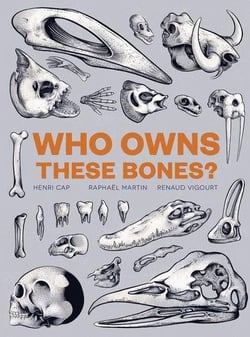 Who owns these bones?